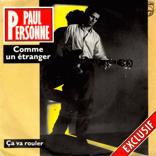 Paul Personne : Comme un Etranger - Ca Va Rouler